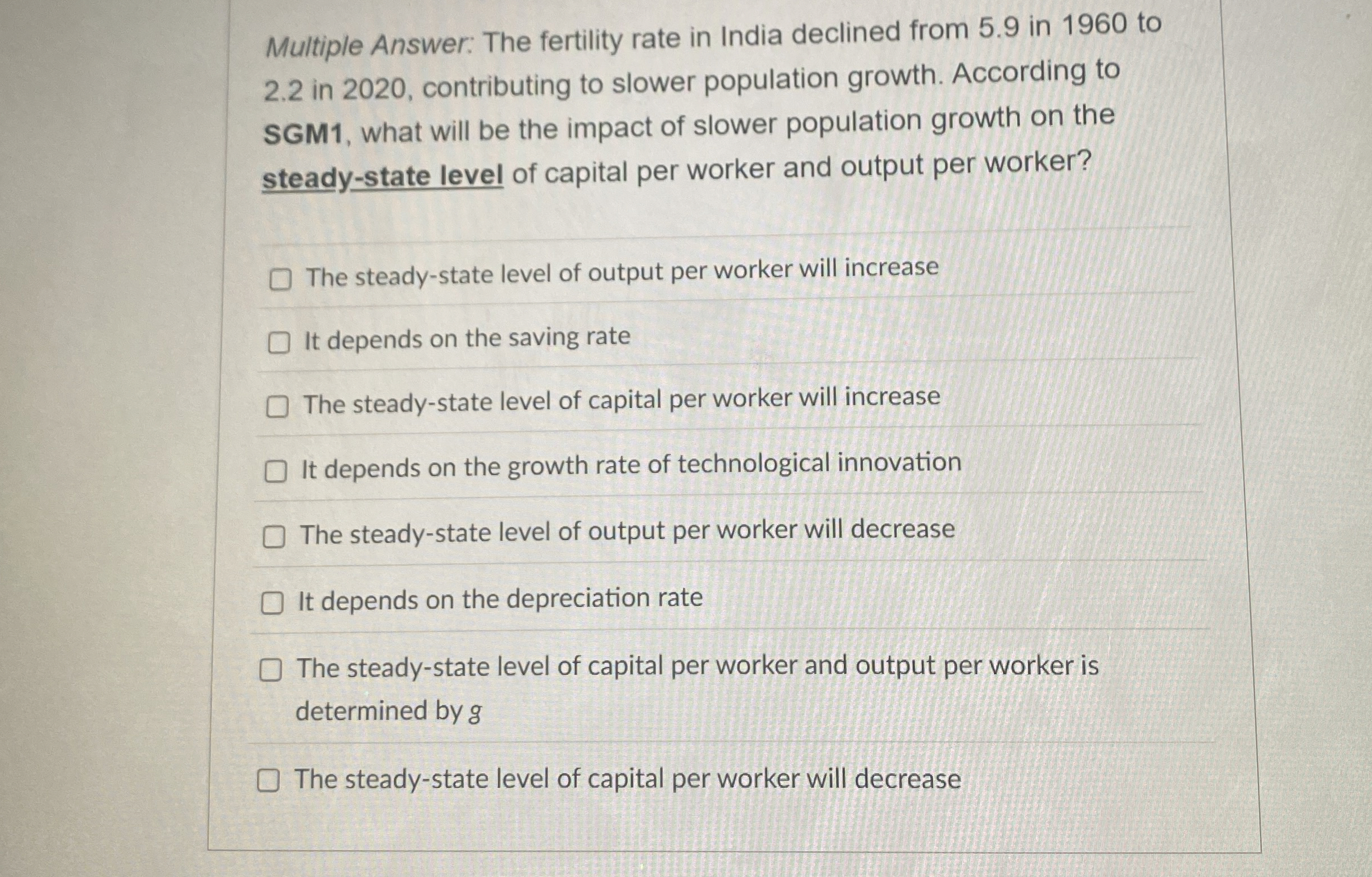 Multiple Answer: The fertility rate in India