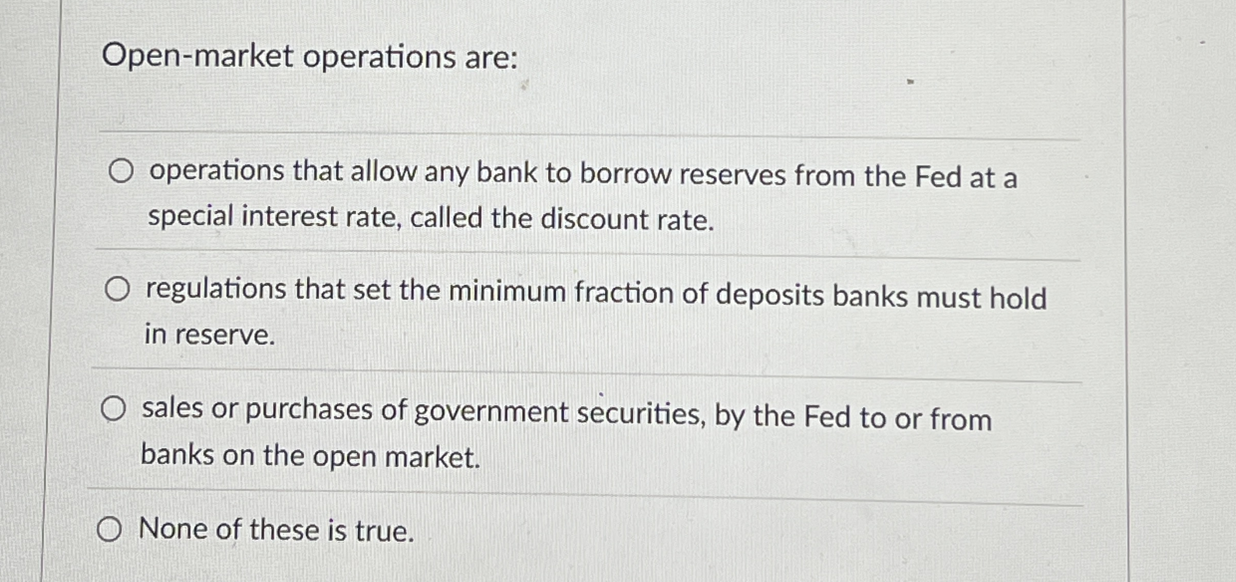 Open - market operations are: operations that