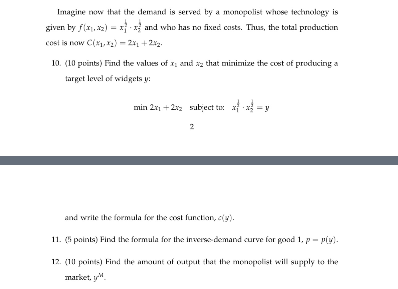 Imagine now that the demand is served by a