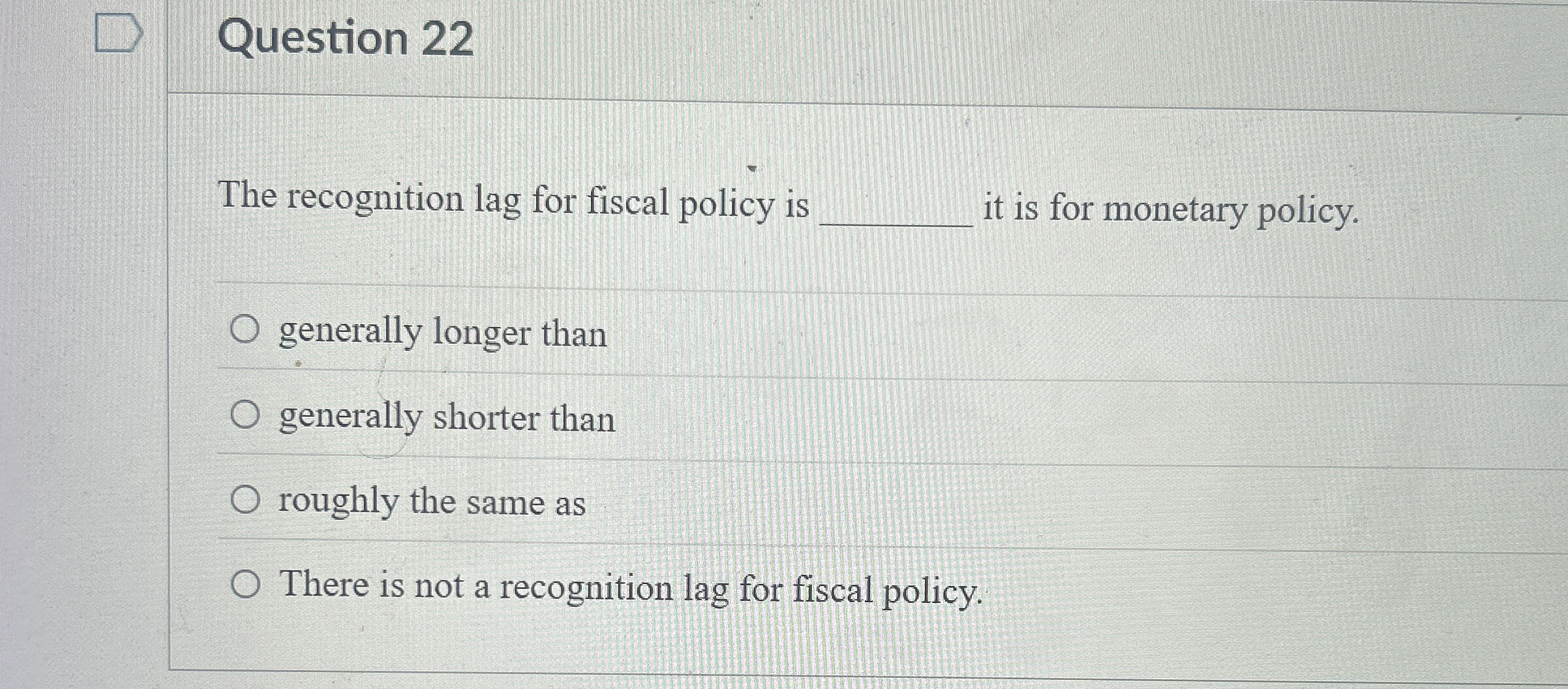 Question 2 2 The recognition lag for fiscal