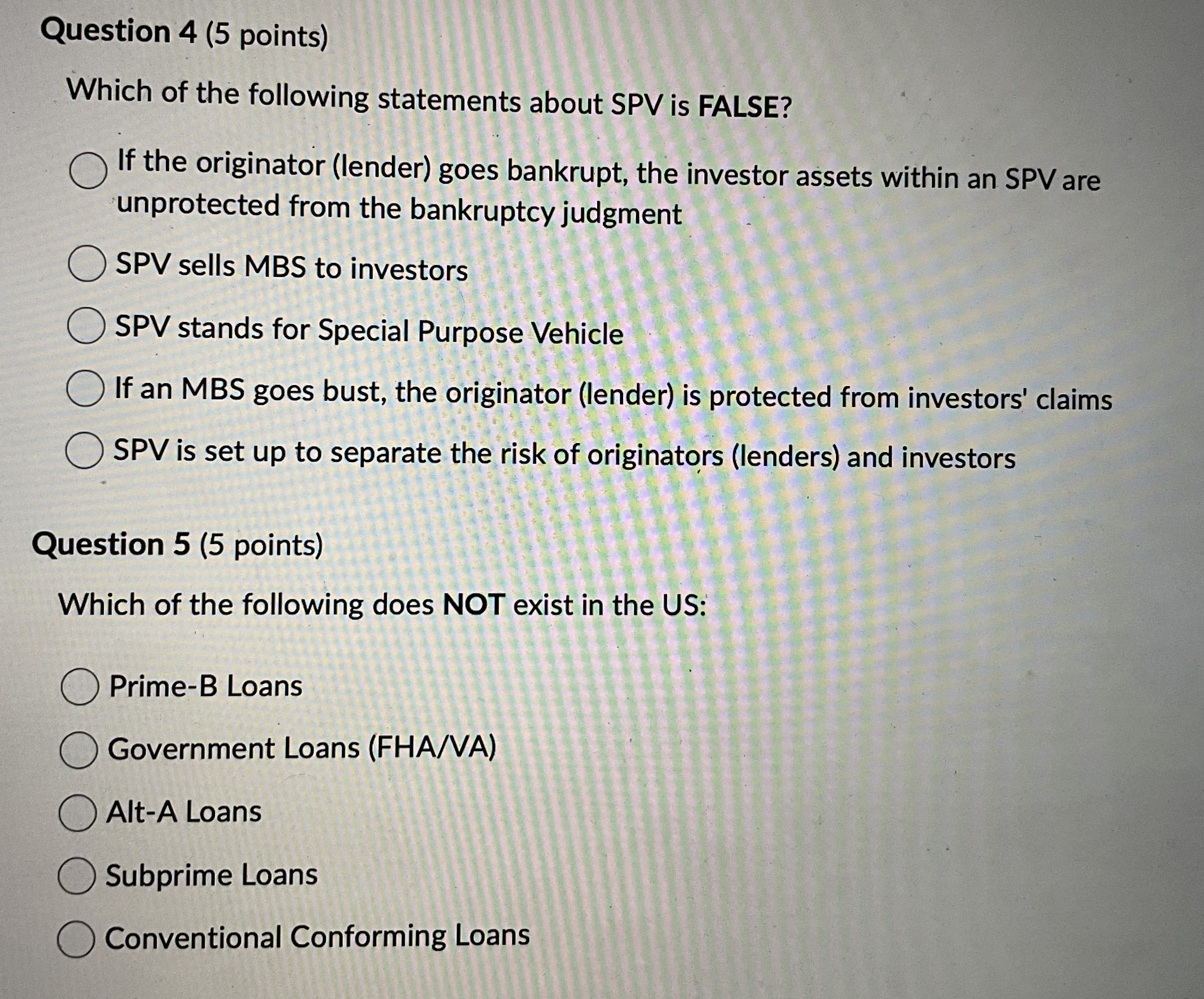 Question 5 ( 5 points ) Which of the following