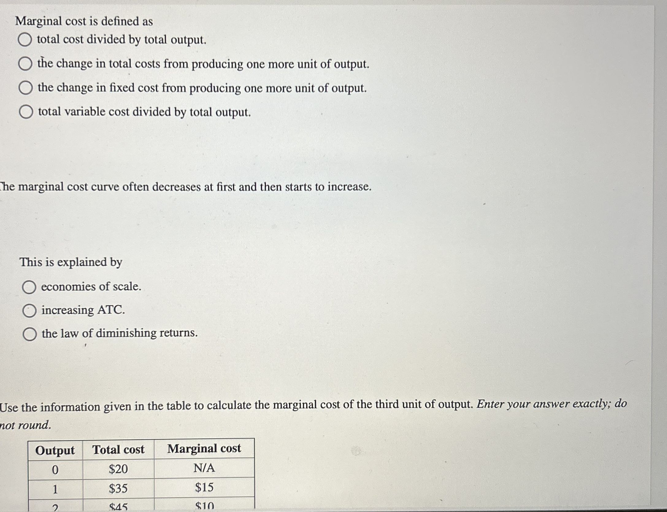 Marginal cost is defined as total cost divided by