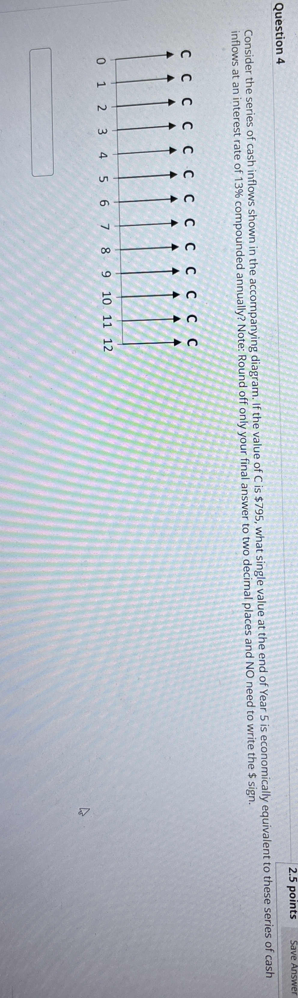 Question 4 2 . 5 points Save Answer Consider the