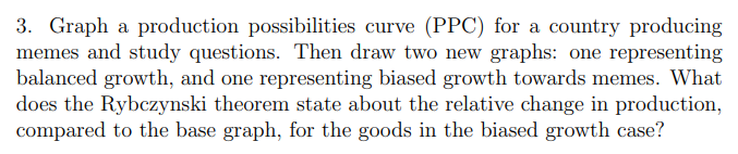 3 . Graph a production possibilities curve ( PPC