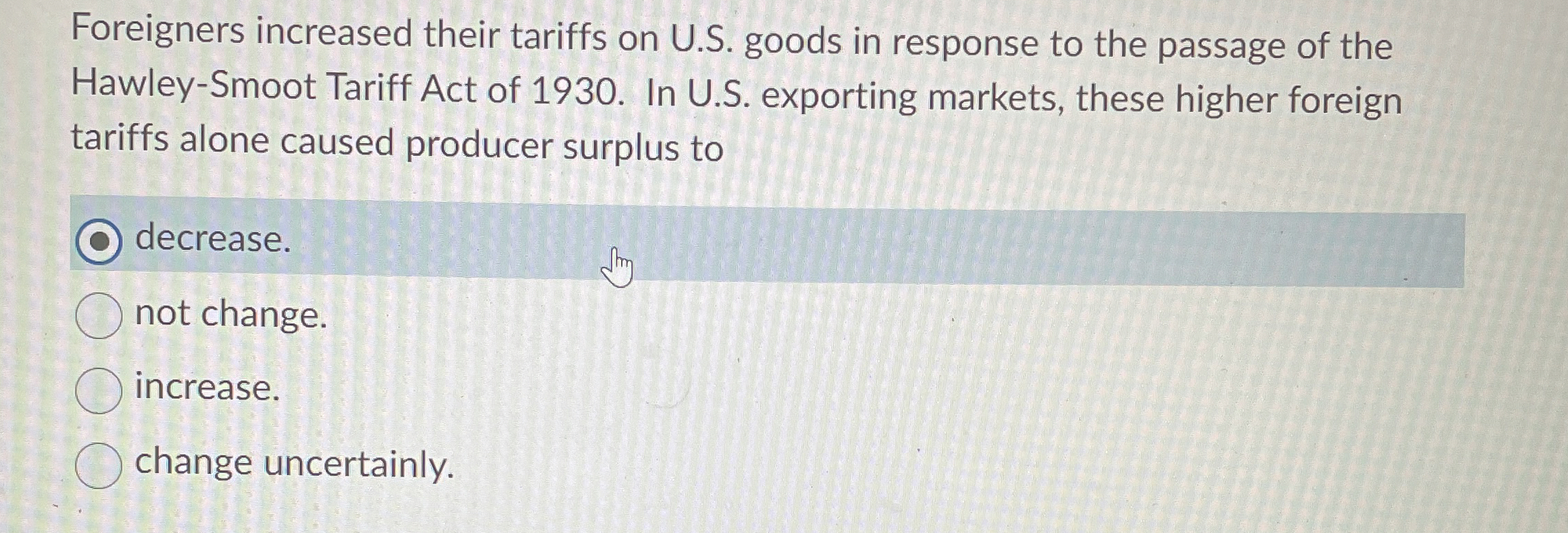 Foreigners increased their tariffs on U . S .