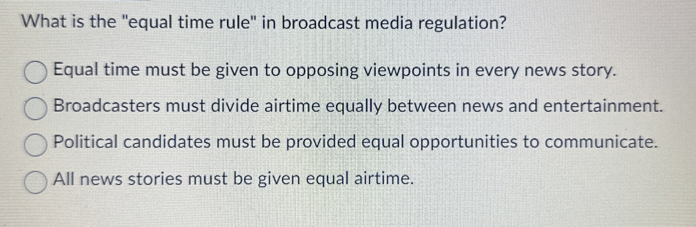 What is the "equal time rule" in broadcast media