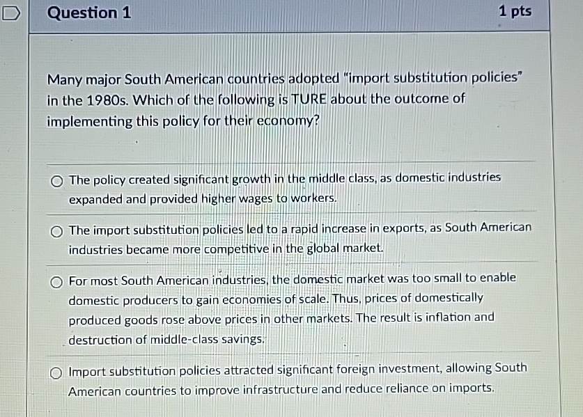 Question 1 1 pts Many major South American