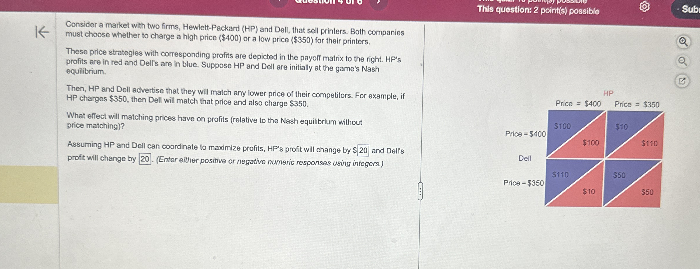 This question: 2 point ( s ) possible Consider a