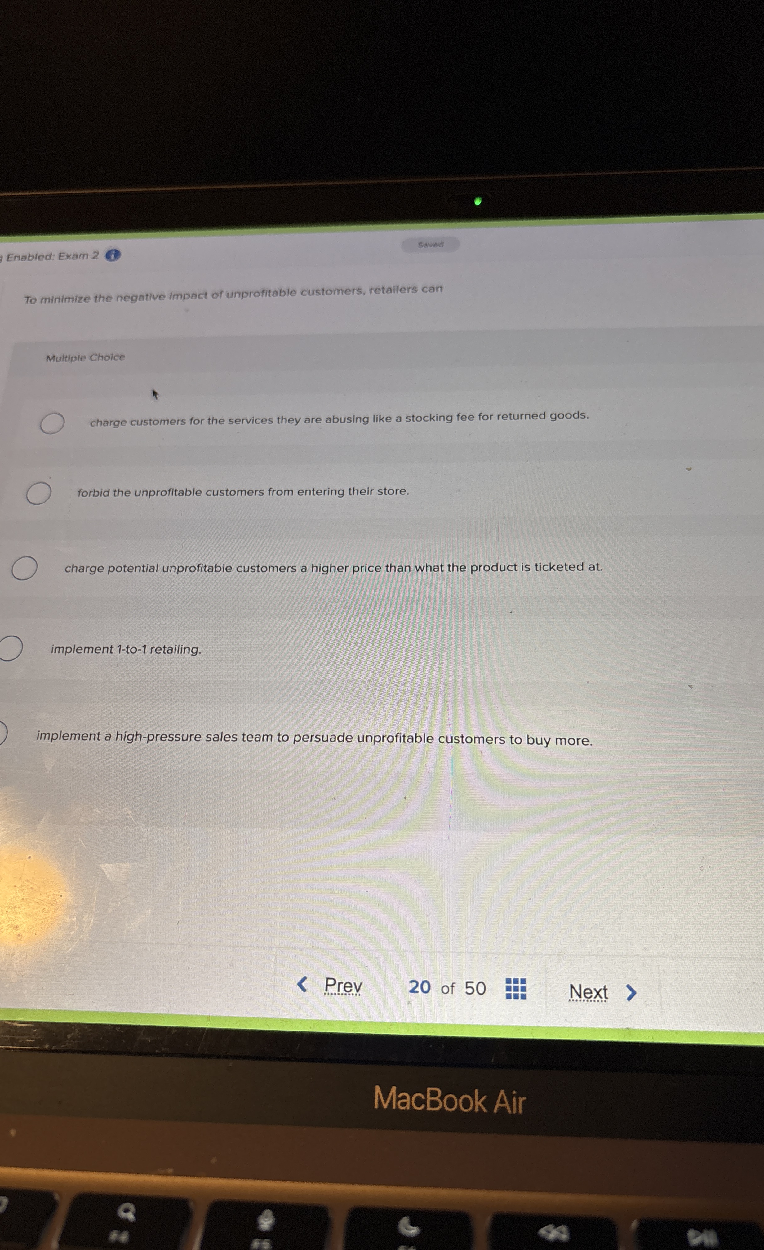 Enabled: Exam 2 ( 1 ) To minimize the negative