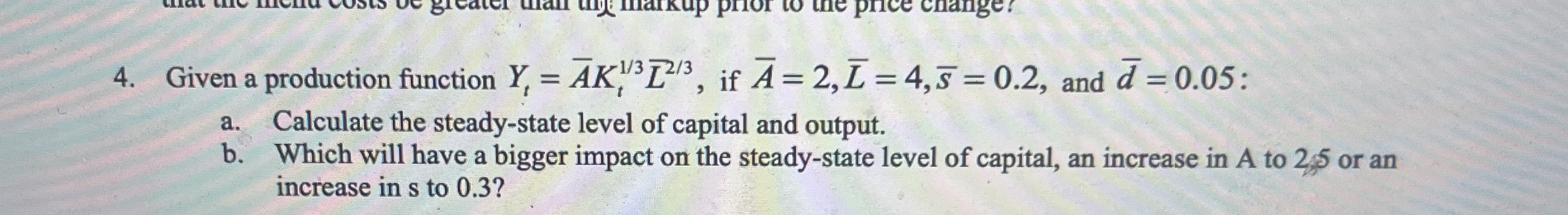 Given a production function Y t ? b = a r ( A ) K