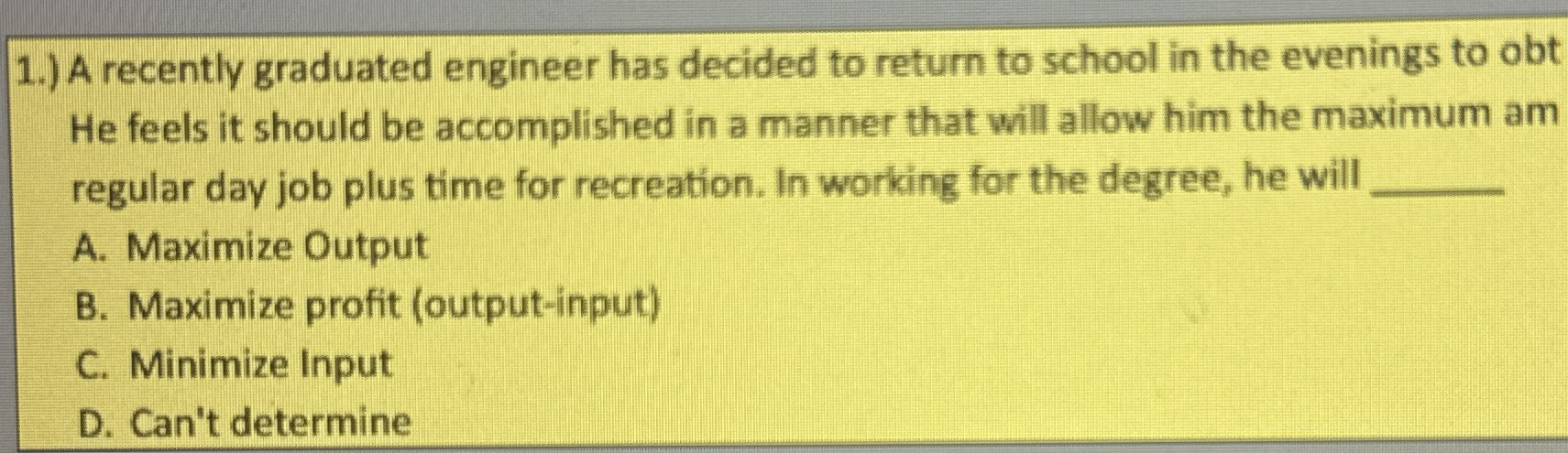 1 . ) A recently graduated engineer has decided