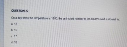 QUESTION 2 2 On a day when the temperature is 1 8