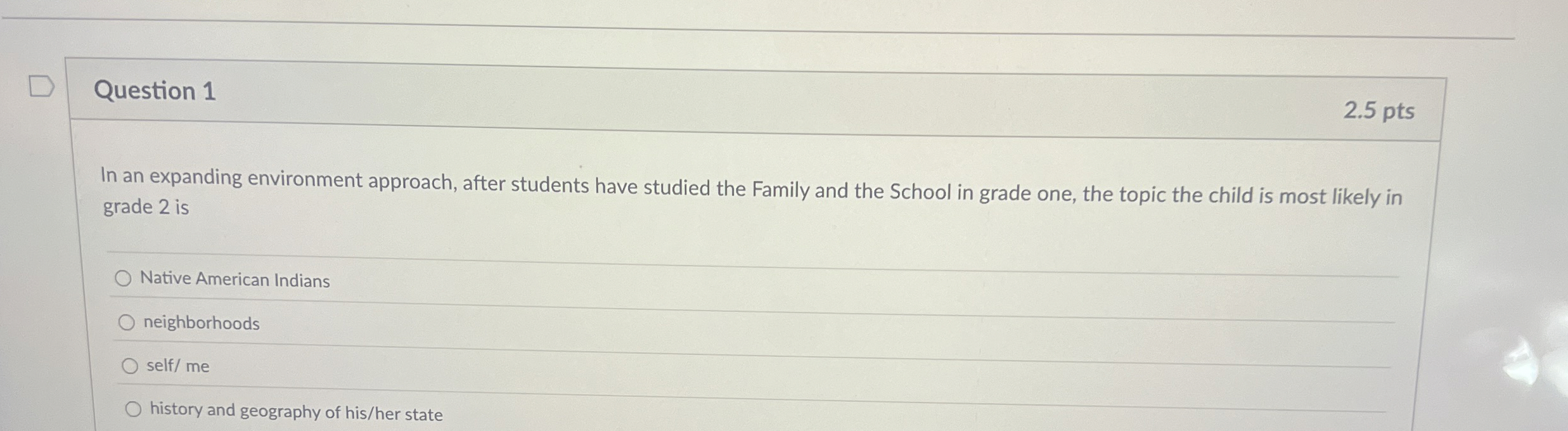 Question 1 2 . 5 pts In an expanding environment