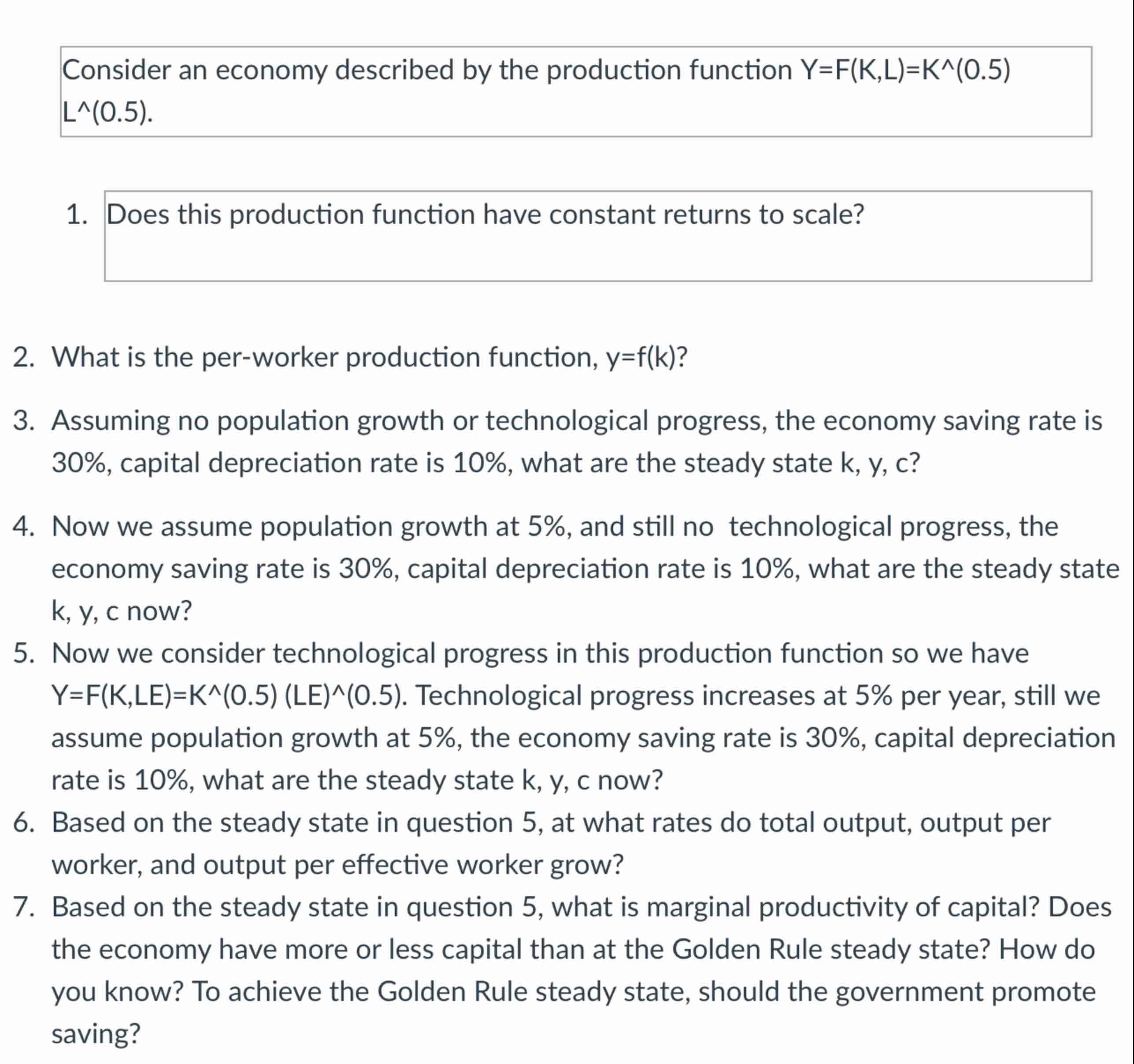Consider an economy described by the production