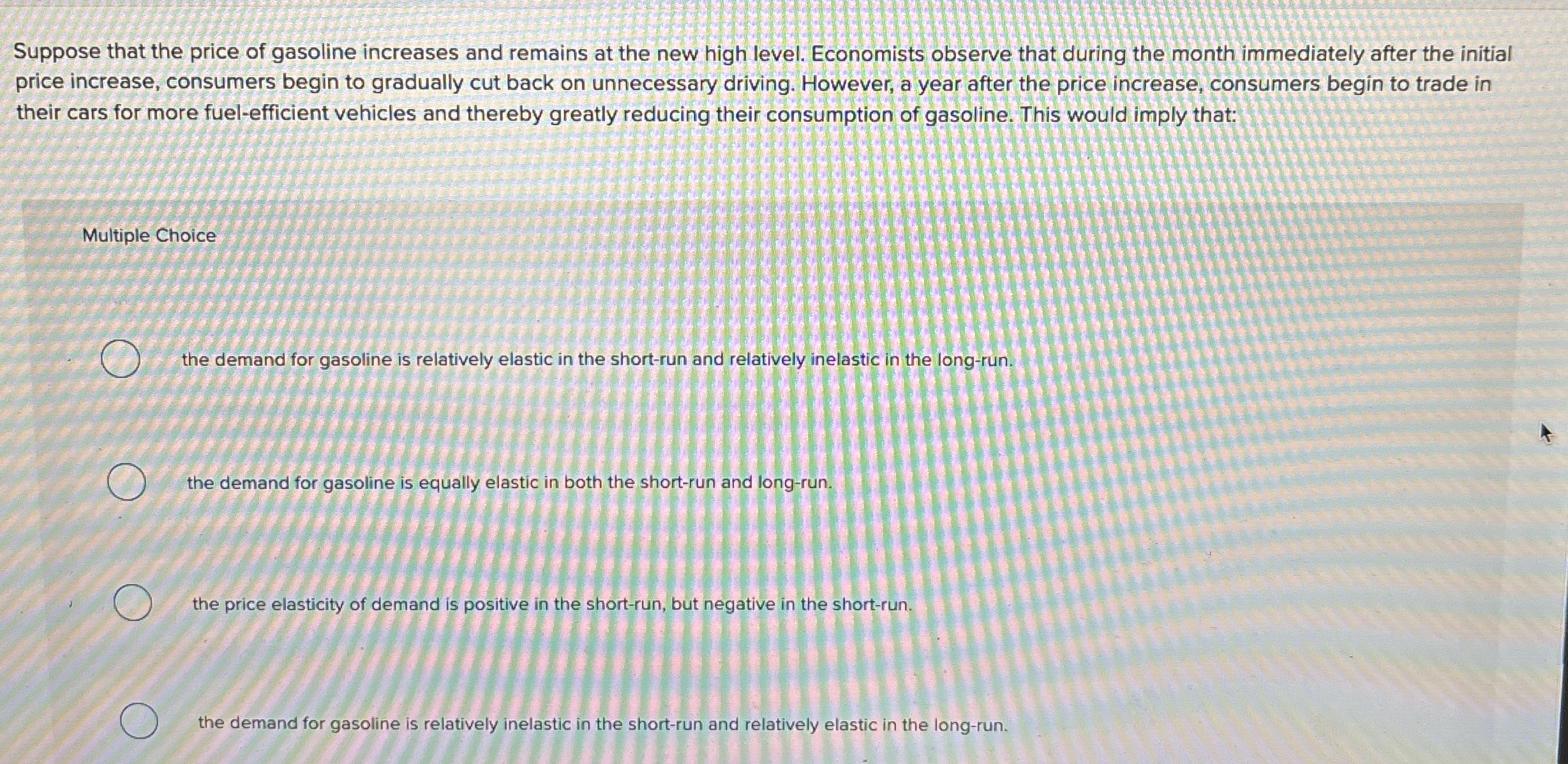 Suppose that the price of gasoline increases and