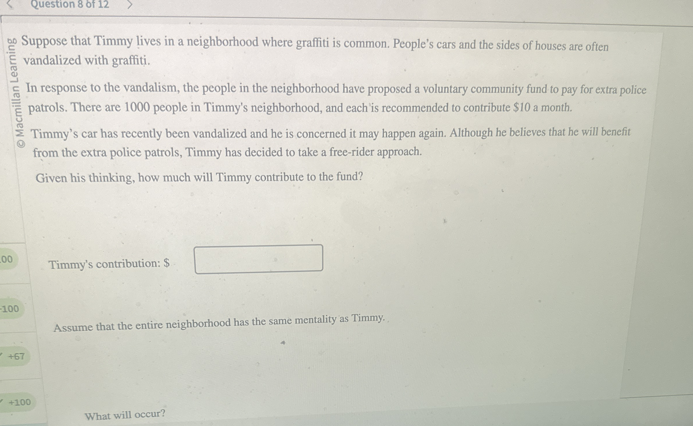 Question 8 of 1 2 Suppose that Timmy lives in a