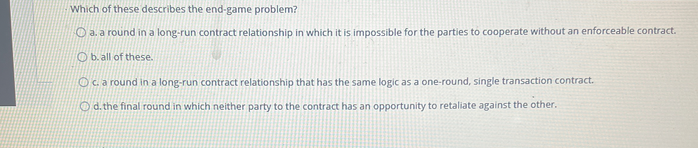 Which of these describes the end - game problem?