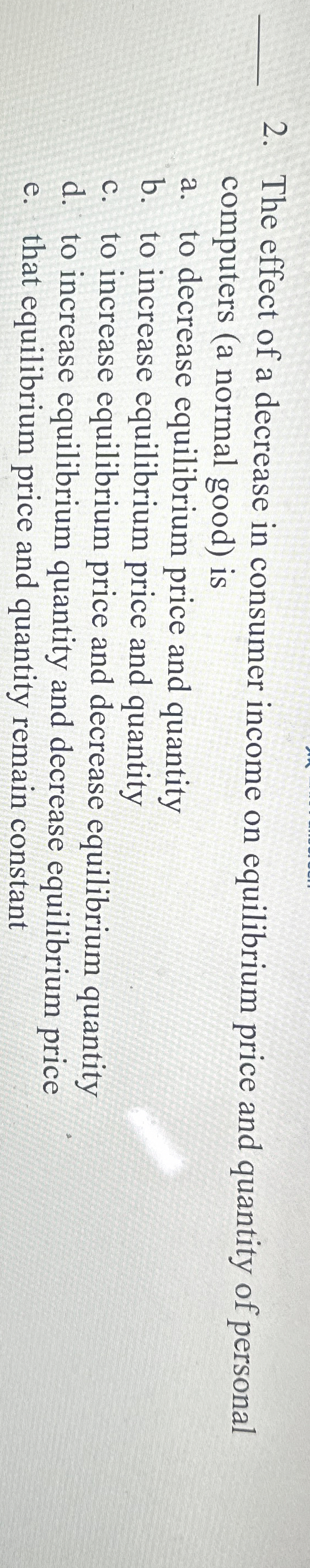 The effect of a decrease in consumer income on