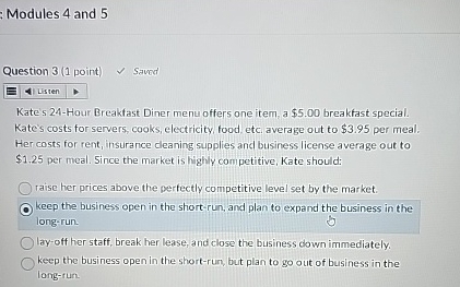 Modules 4 and 5 Question 3 ( 1 point ) Saved i