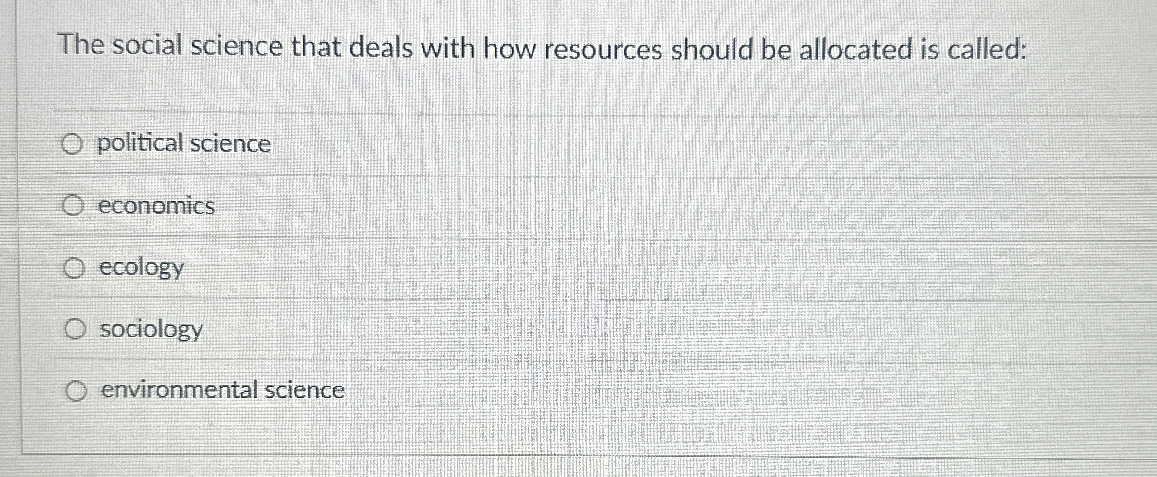 The social science that deals with how resources