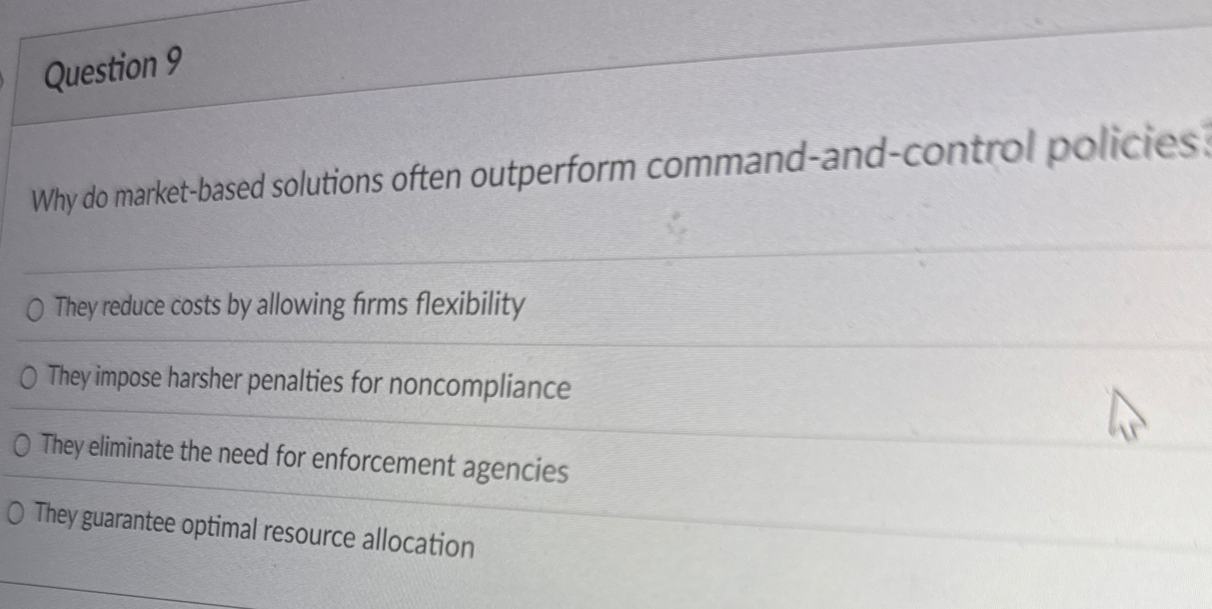 Question 9 Why do market - based solutions often