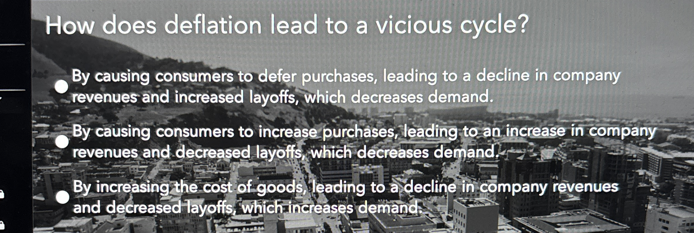How does deflation lead to a vicious cycle? By