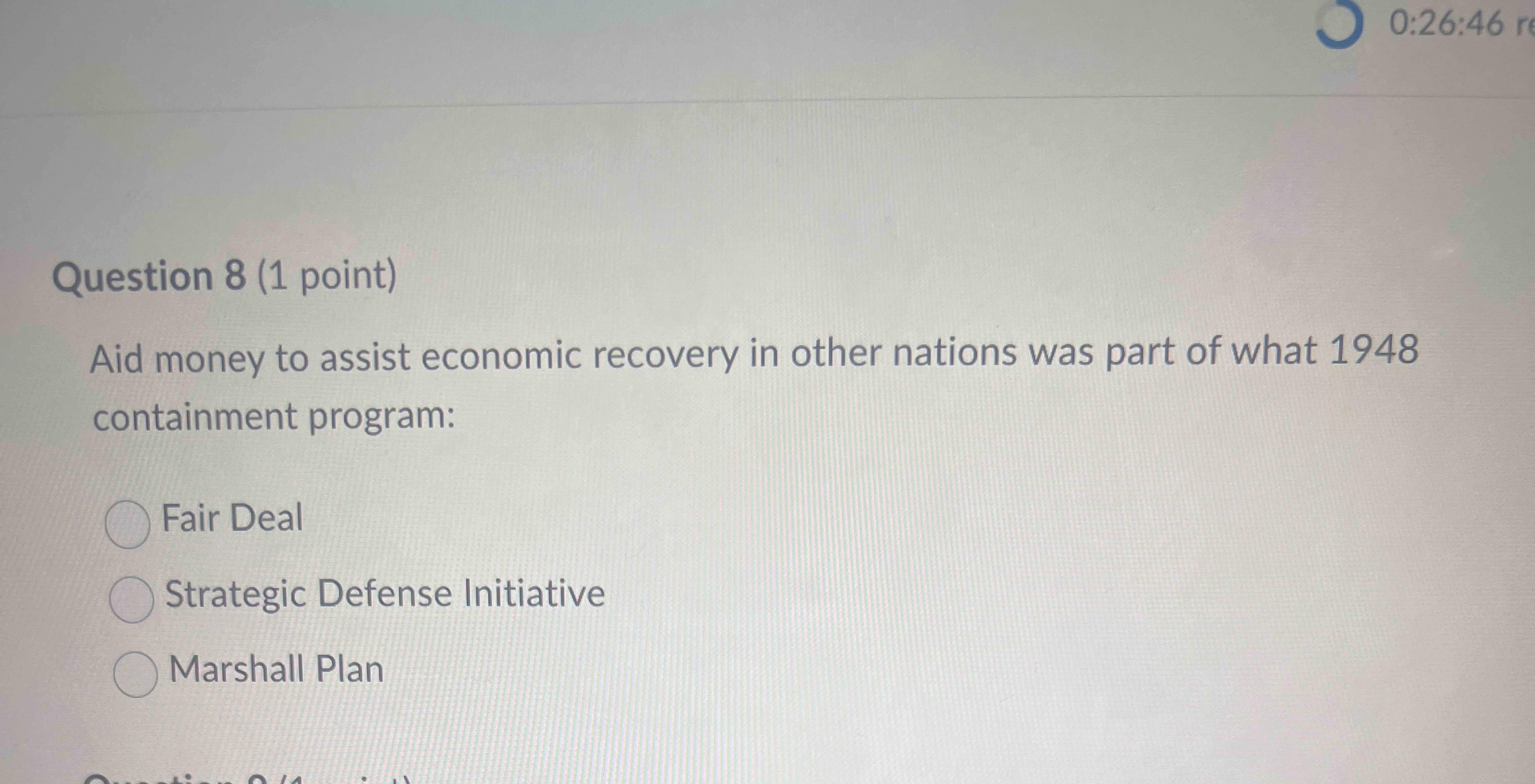 Question 8 ( 1 point ) Aid money to assist