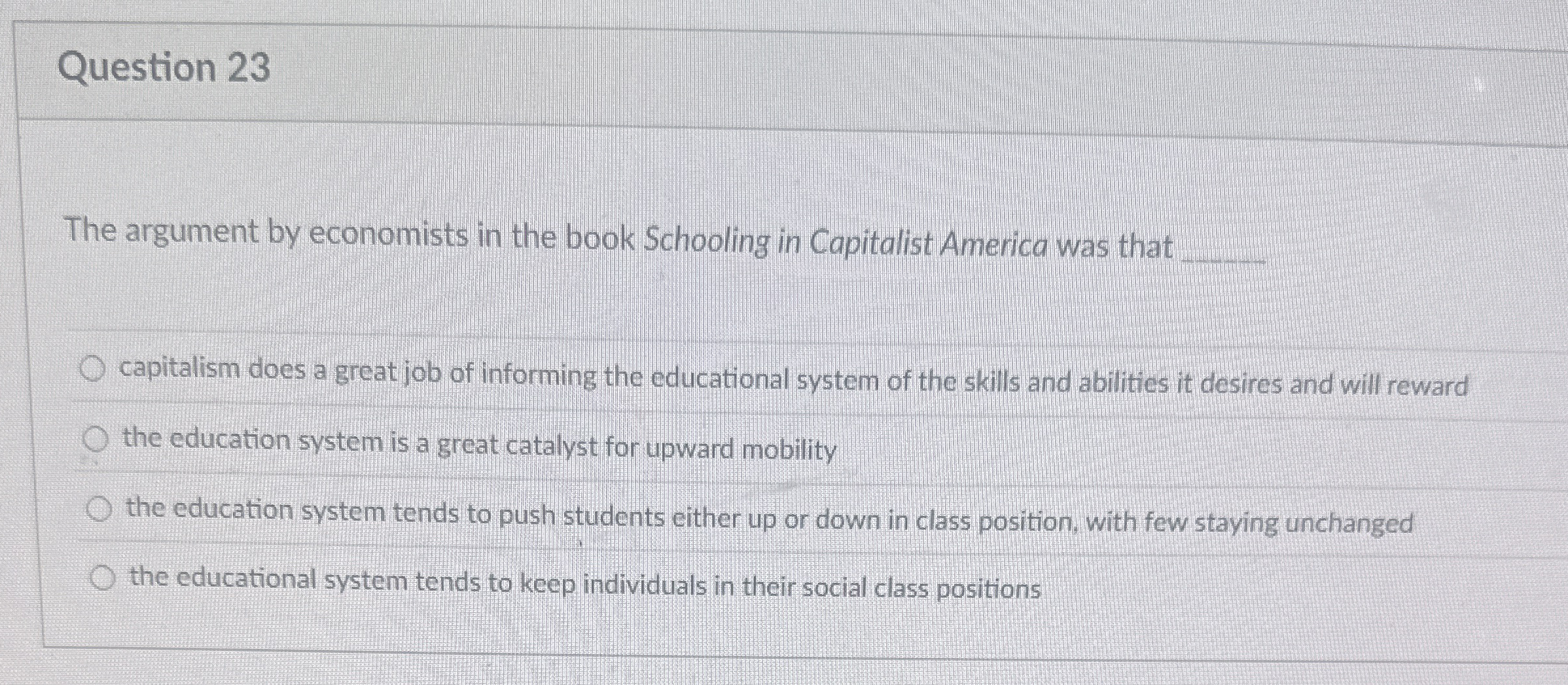 Question 2 3 The argument by economists in the