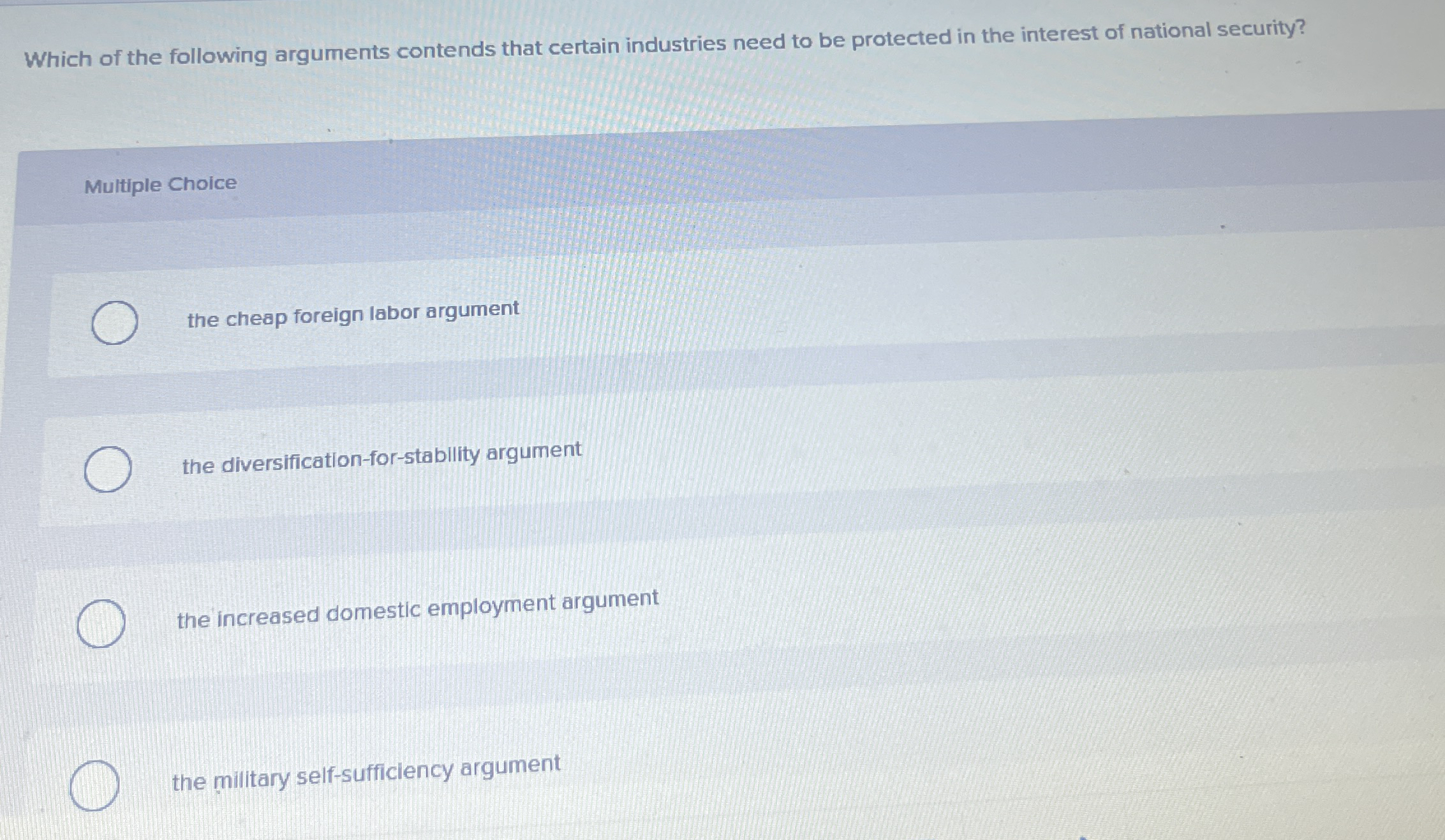 Which of the following arguments contends that