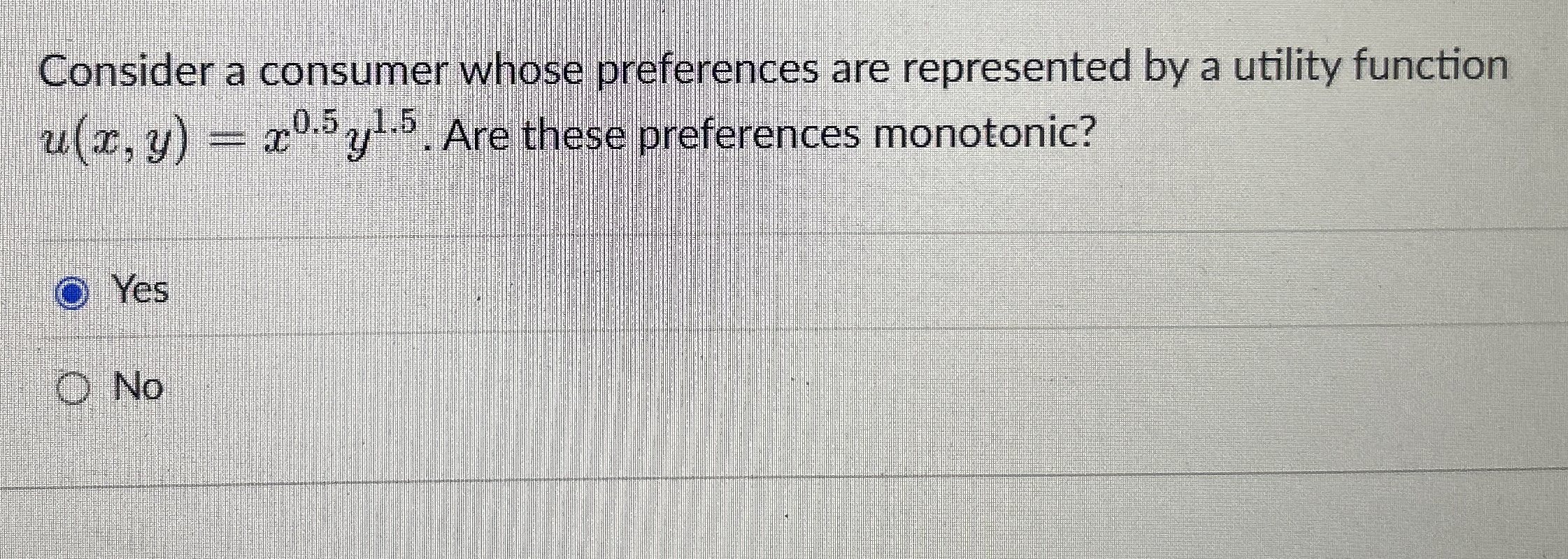 Consider a consumer whose preferences are