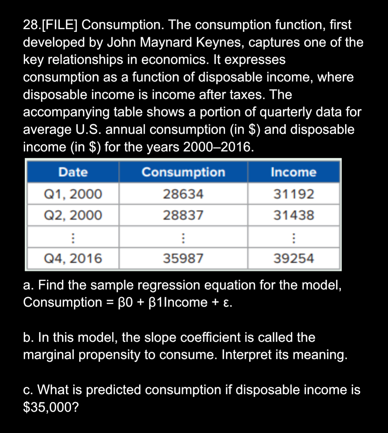 2 8 . [ FILE ] Consumption. The consumption