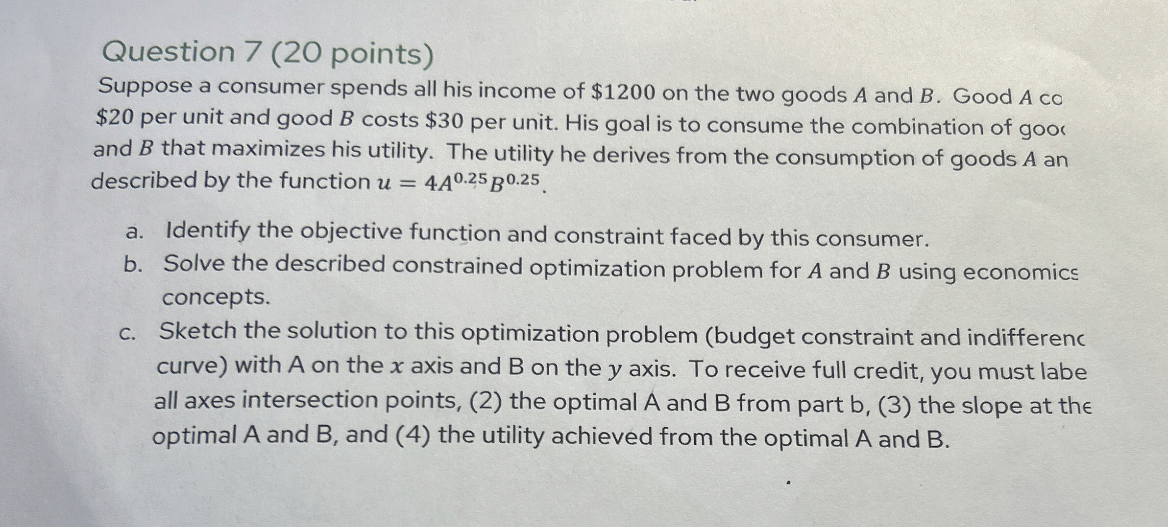 Question 7 ( 2 0 points ) PLEASE HELP ME WITH ( C