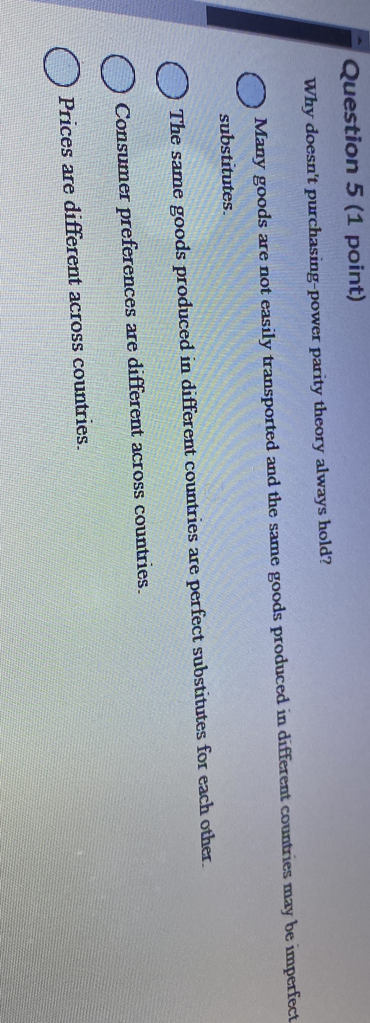 Question 5 ( 1 point ) Why doesn't purchasing -