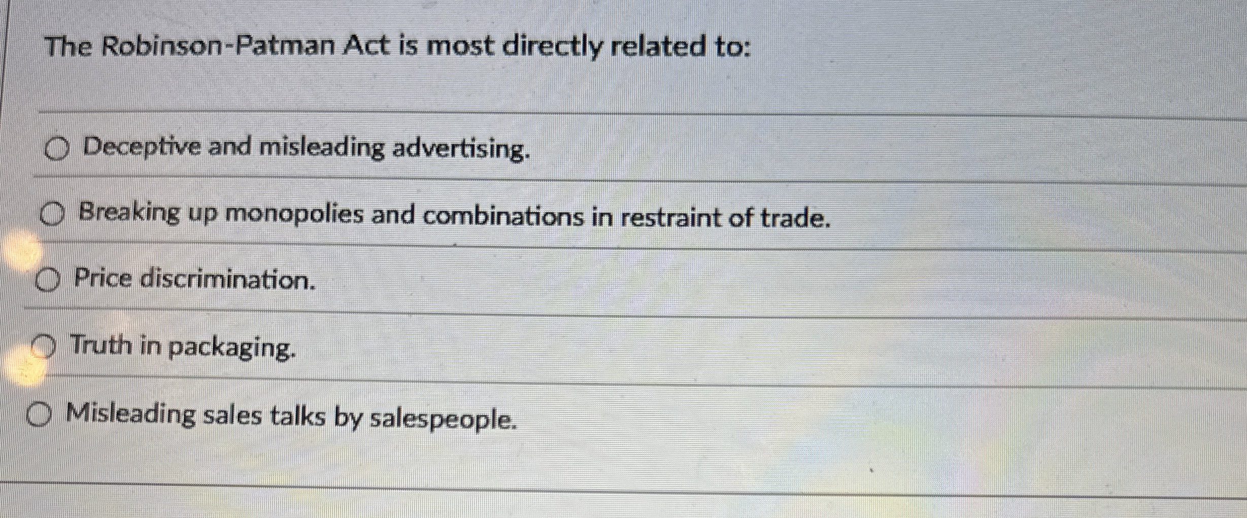 The Robinson - Patman Act is most directly