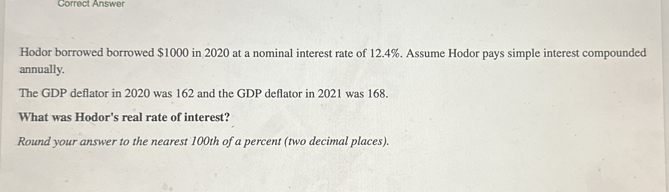 Correct Answer Hodor borrowed borrowed $ 1 0 0 0