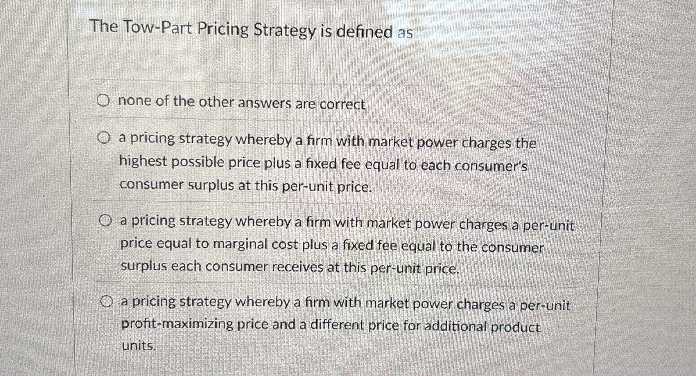 The Tow - Part Pricing Strategy is defined as