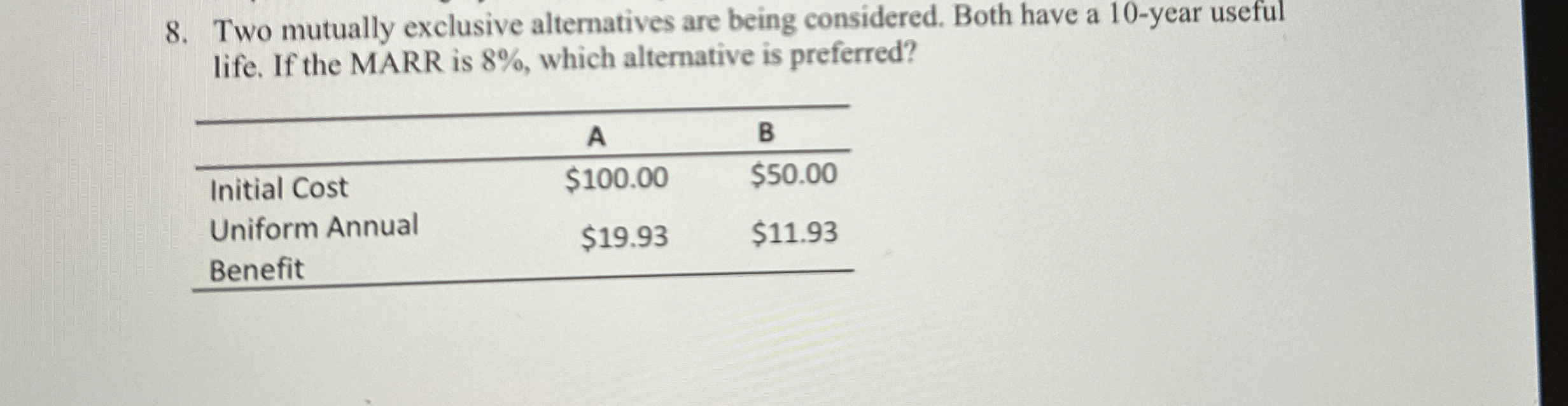 Two mutually exclusive alternatives are being