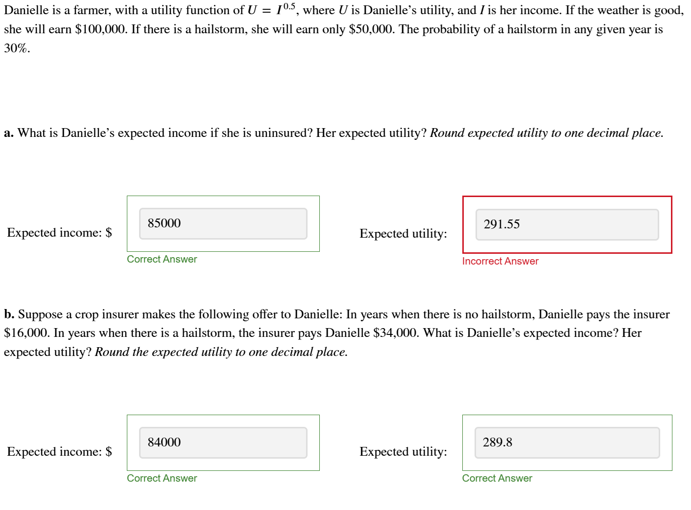Danielle is a farmer, with a utility function of