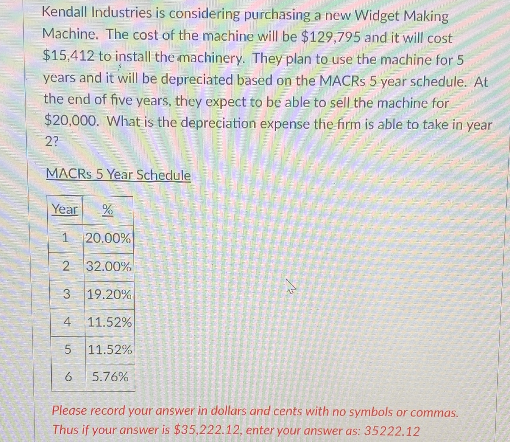 Kendall Industries is considering purchasing a