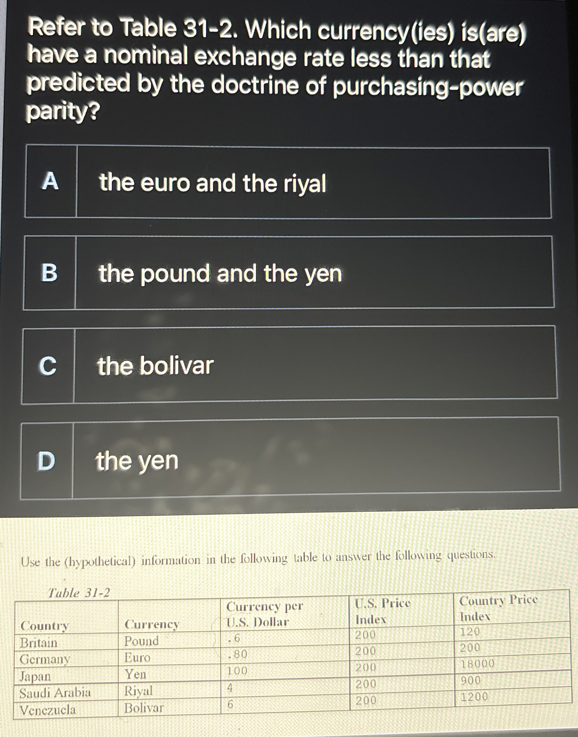 Refer to Table 3 1 - 2 . Which currency ( ies )