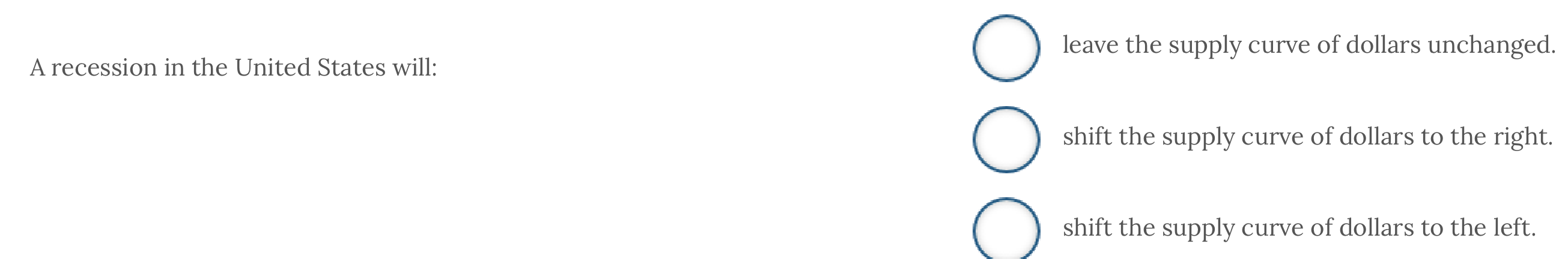 A recession in the United States will: leave the