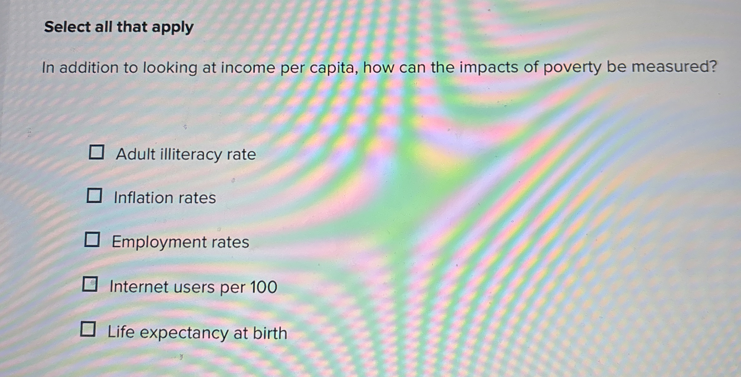 Select all that apply What commonly occurs when a