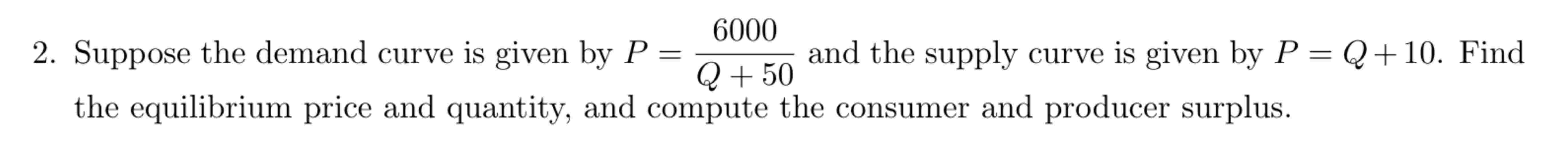 Suppose the demand curve i s given b y P = 6 0 0