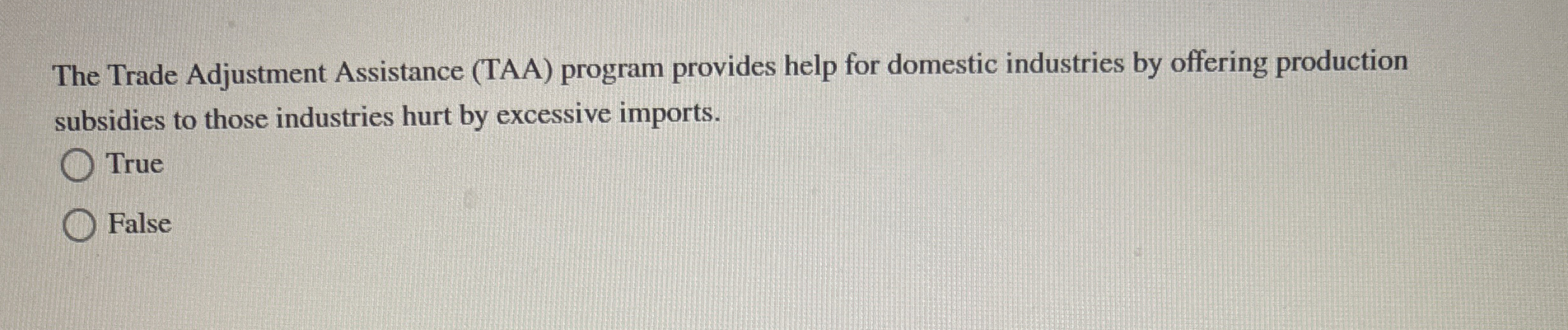 The Trade Adjustment Assistance ( TAA ) program