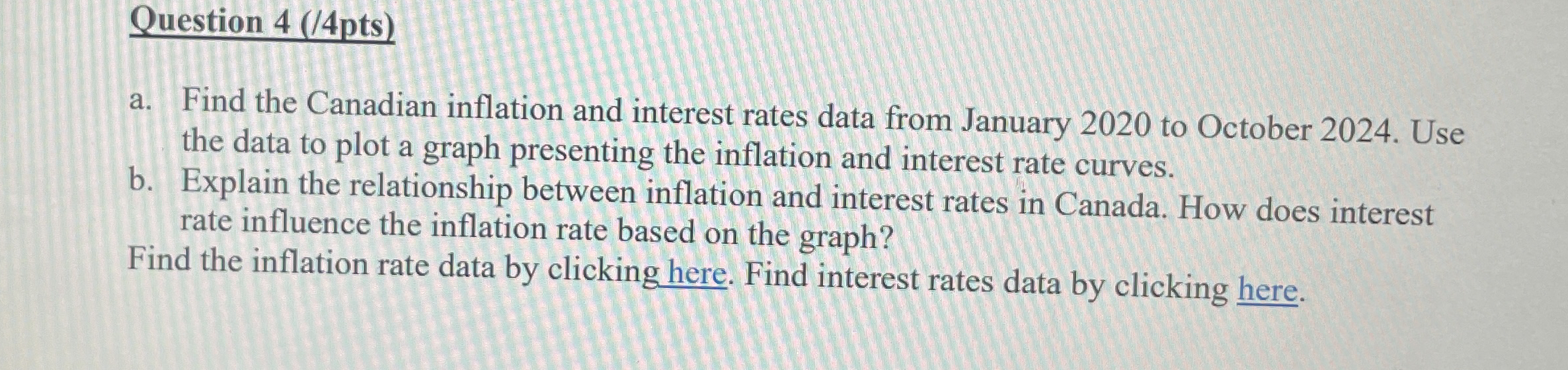 Question 4 ( / 4 pts ) a . Find the Canadian