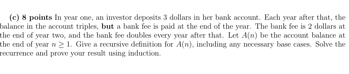 (c) 8 points In year one, an investor deposits 3