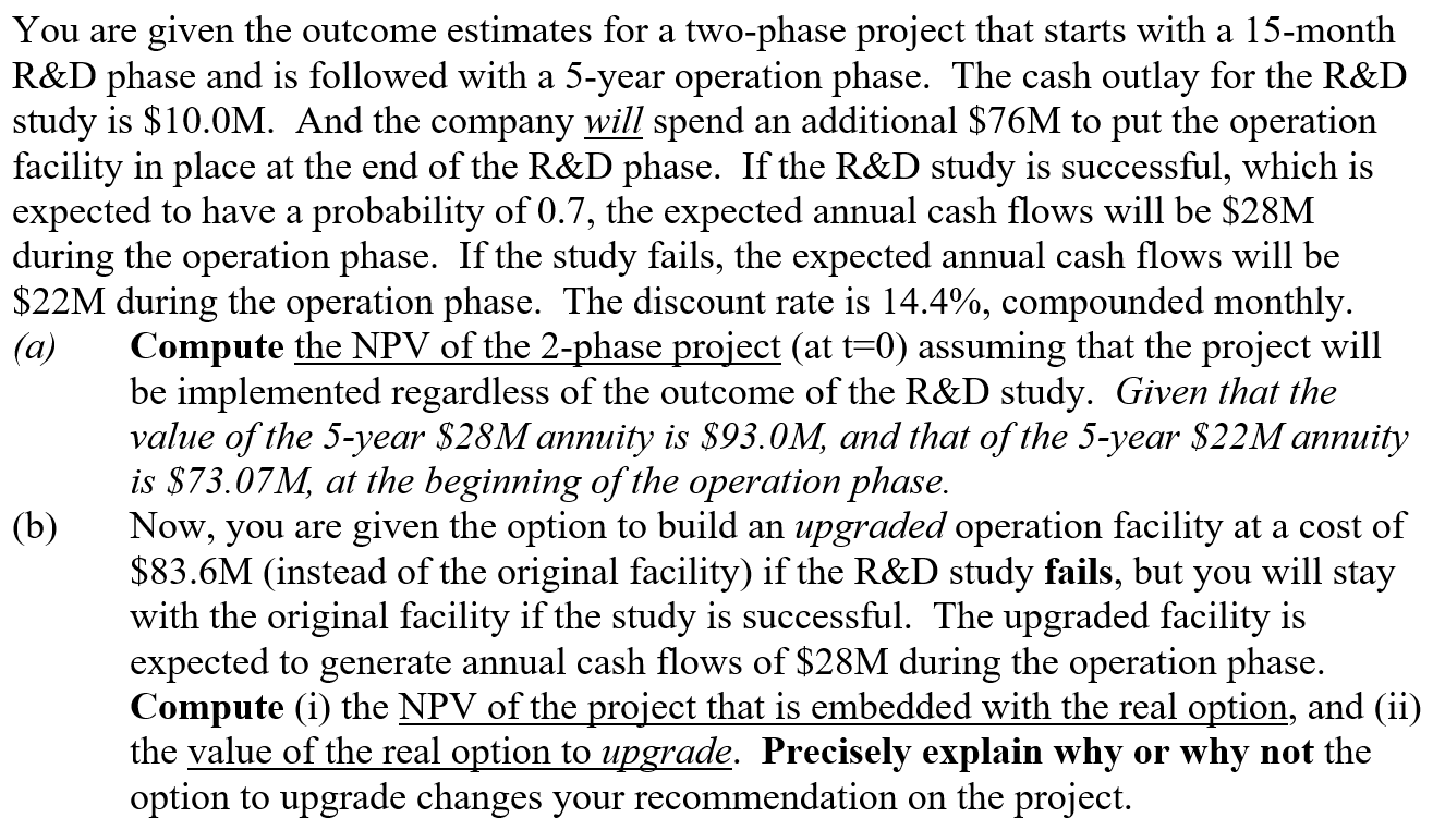 You are given the outcome estimates for a