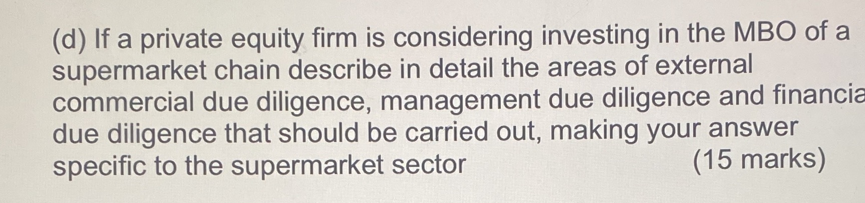(d) If a private equity firm is considering
