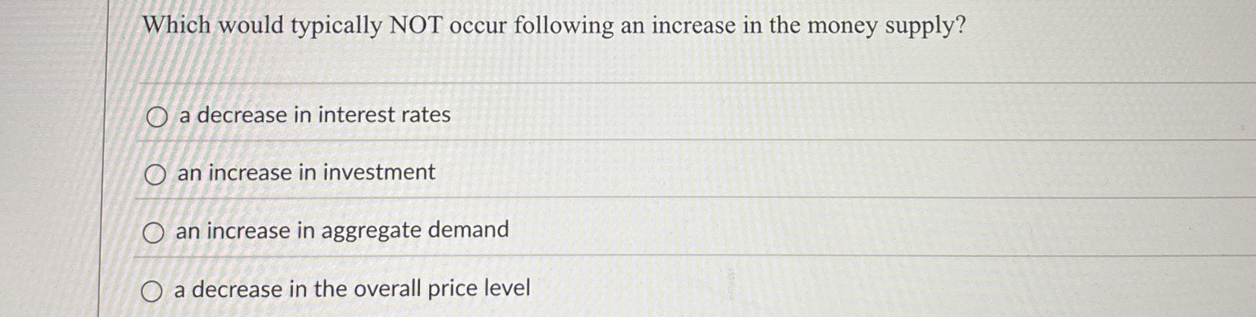 Which would typically NOT occur following an