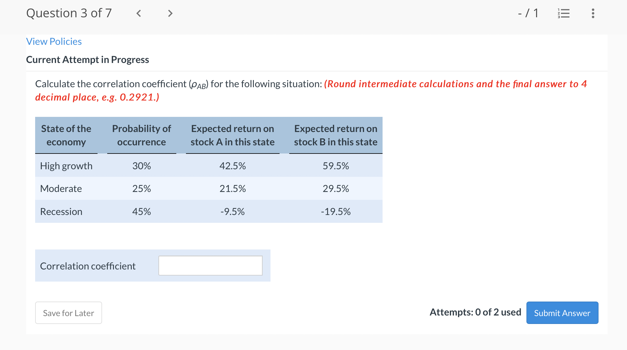 Question 3 of 7 - /1 WIN - ... View Policies